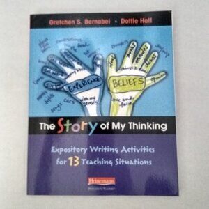 The Story of My Thinking: Expository Writing Activities, Dorothy Hall, Paperback